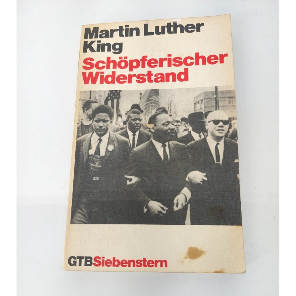 Martin Luther King Shopferischer Widerstand/Creative Resistance By Grosse,H